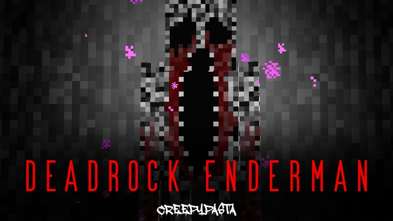 Minecraft Creepypasta | DEADROCK ENDERMAN