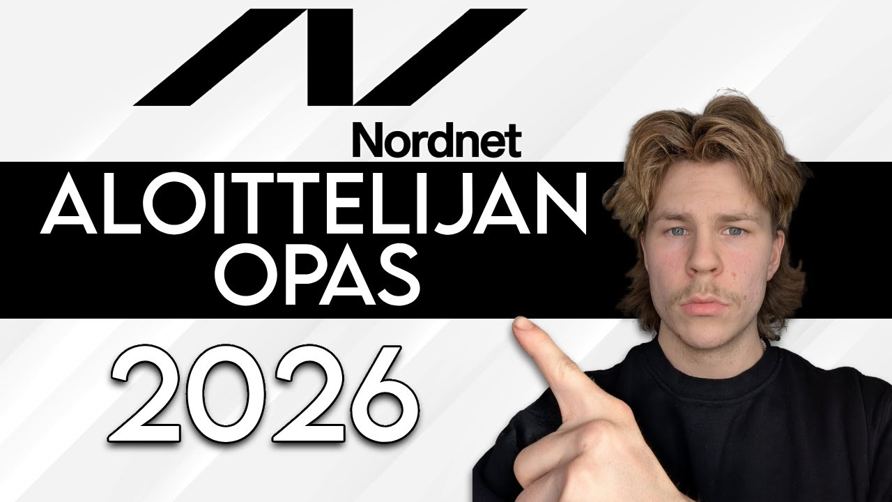 Nordnet Käyttöopas 2026 – Näin Aloitat Sijoittamisen Helposti