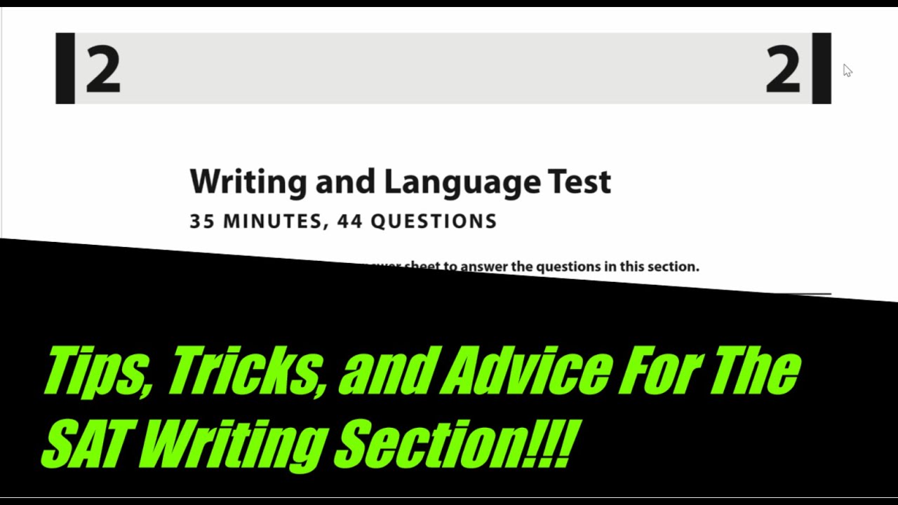 SAT Practice Test 1 - Writing and Language Section - In Depth Analysis, Answers, and Explanations!!!