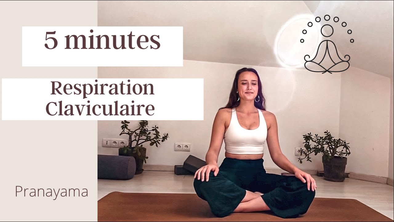 Pranayama • Respiration Claviculaire | YogapoMeraki