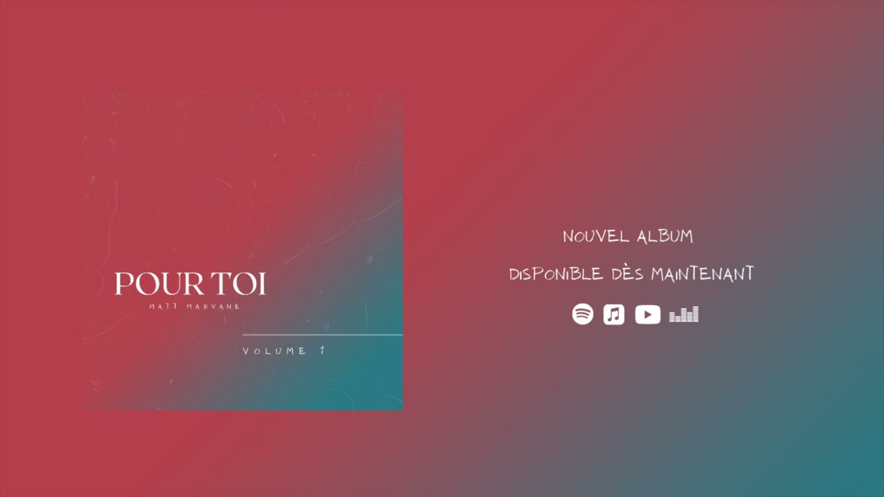 Matt Marvane - Pour Toi (Vol.1) - Album Complet