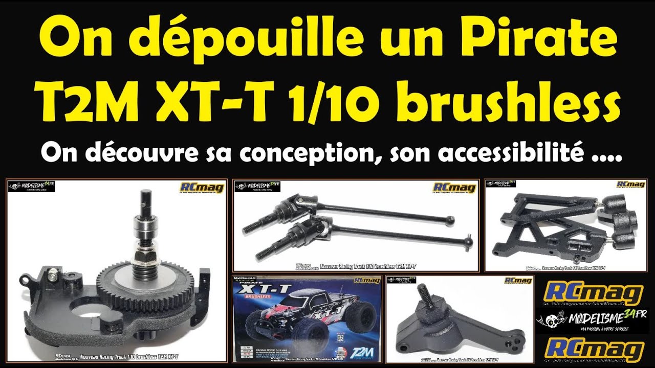 On dépouille un Pirate XT-T 1/10 brushless pour découvrir sa conception, son accessibilité ....