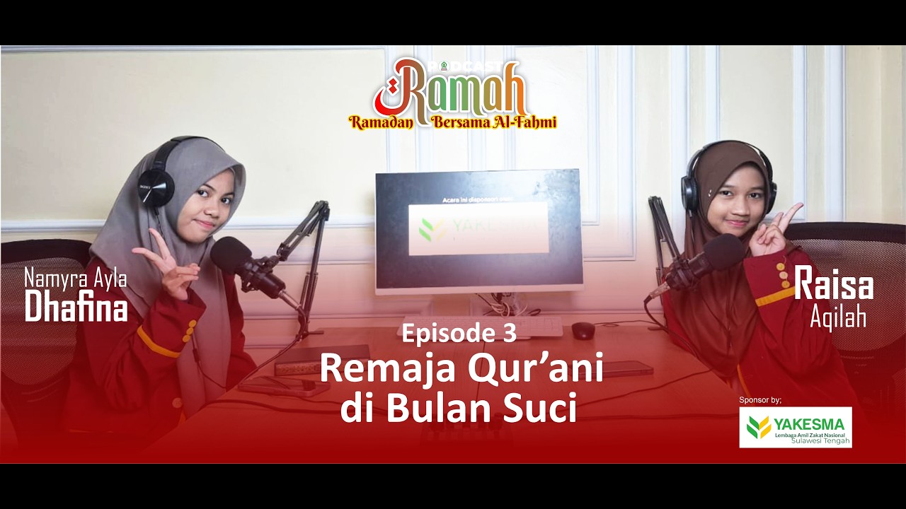 PODCAST RAMAH EPISODE 3