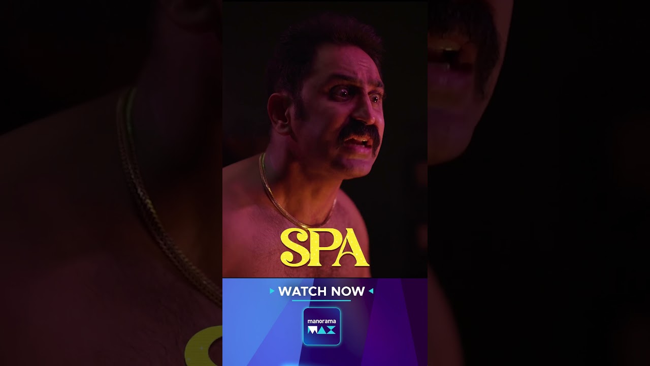 SPA | Watch Now | manoramaMAX