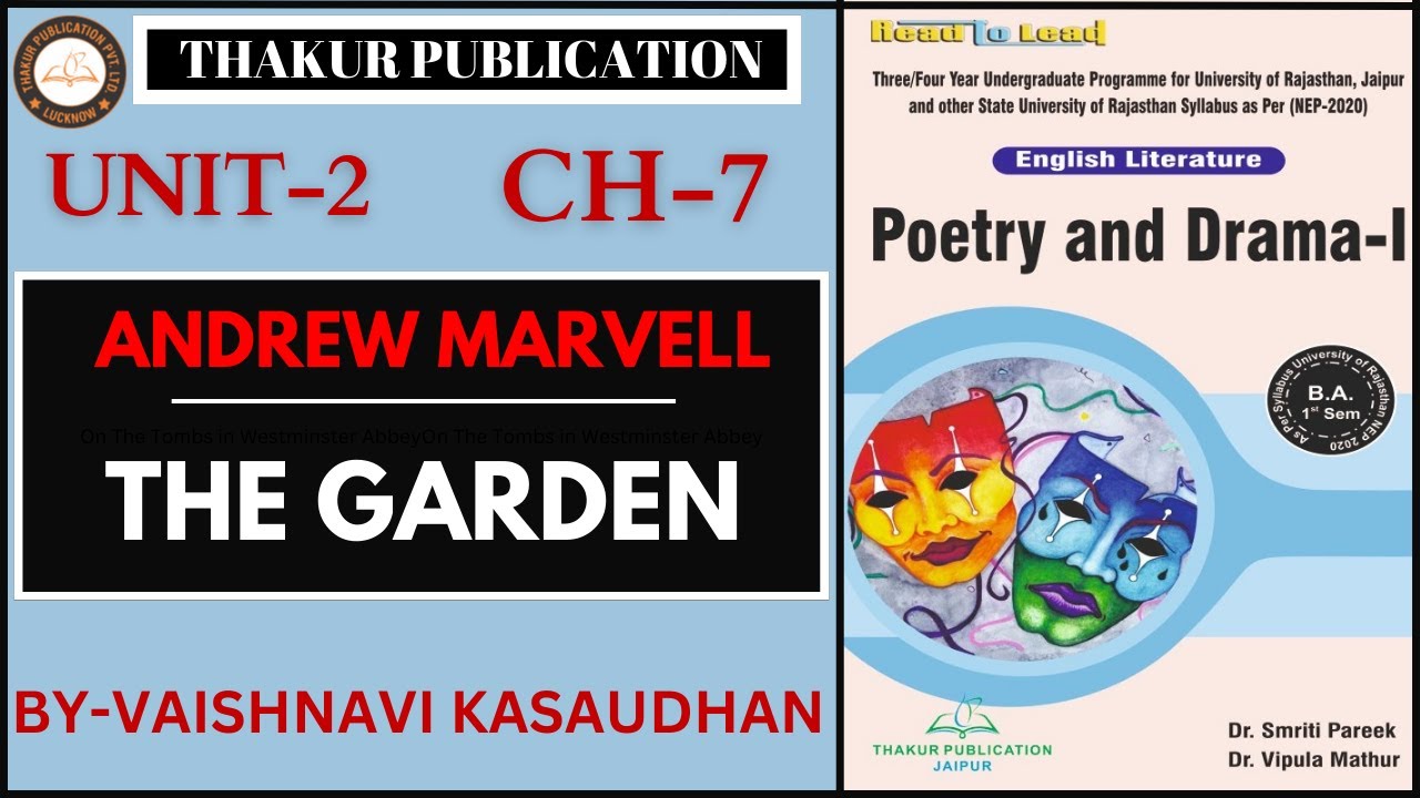 Andrew Marvell | The Garden | Poetry and Drama | English | Unit 2 Chapter 7 | BA 1 Sem | UOR, Jaipur