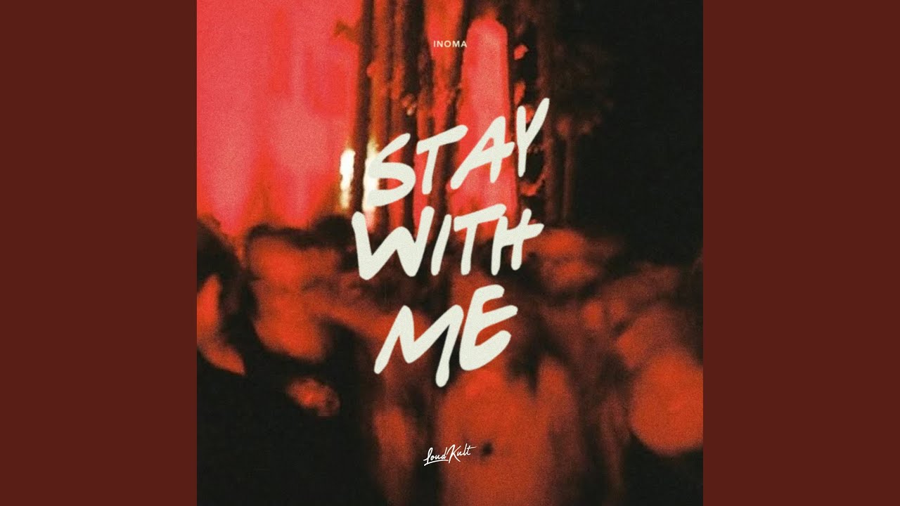Stay With Me