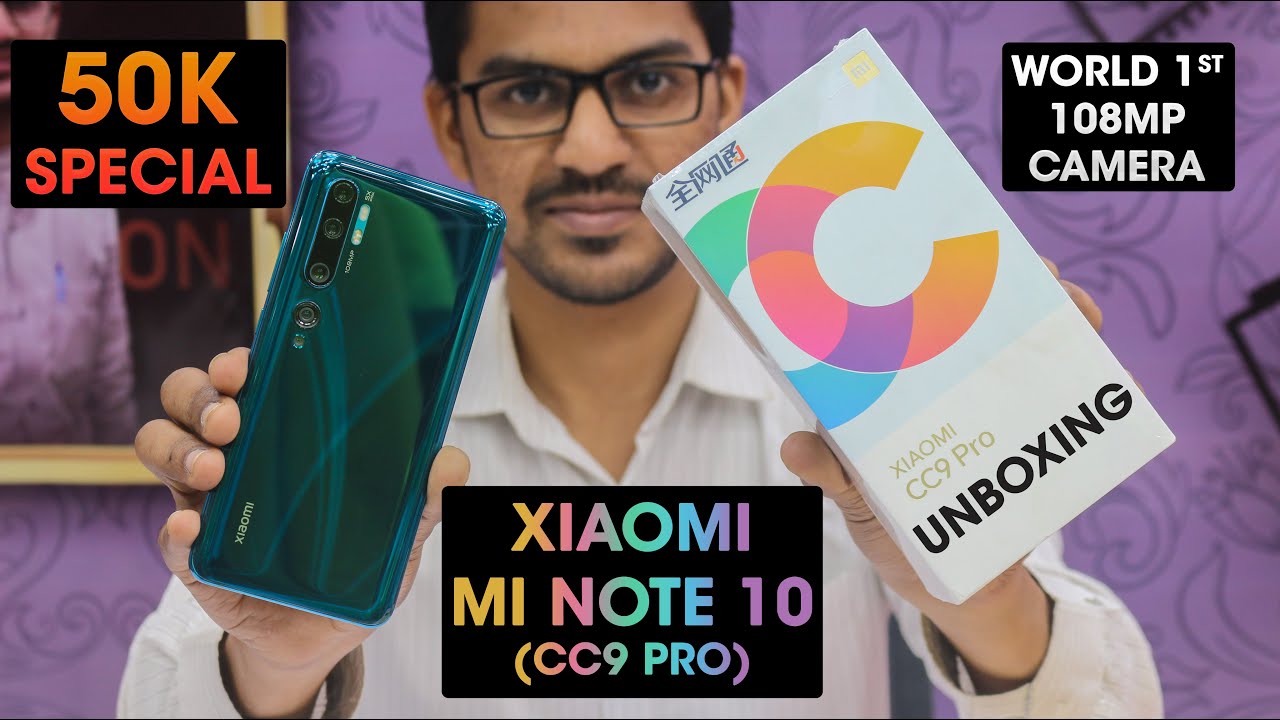 Xiaomi Mi Note 10 (CC9 Pro) Unboxing in Pakistan | World 1st 108MP Camera | 50K Special