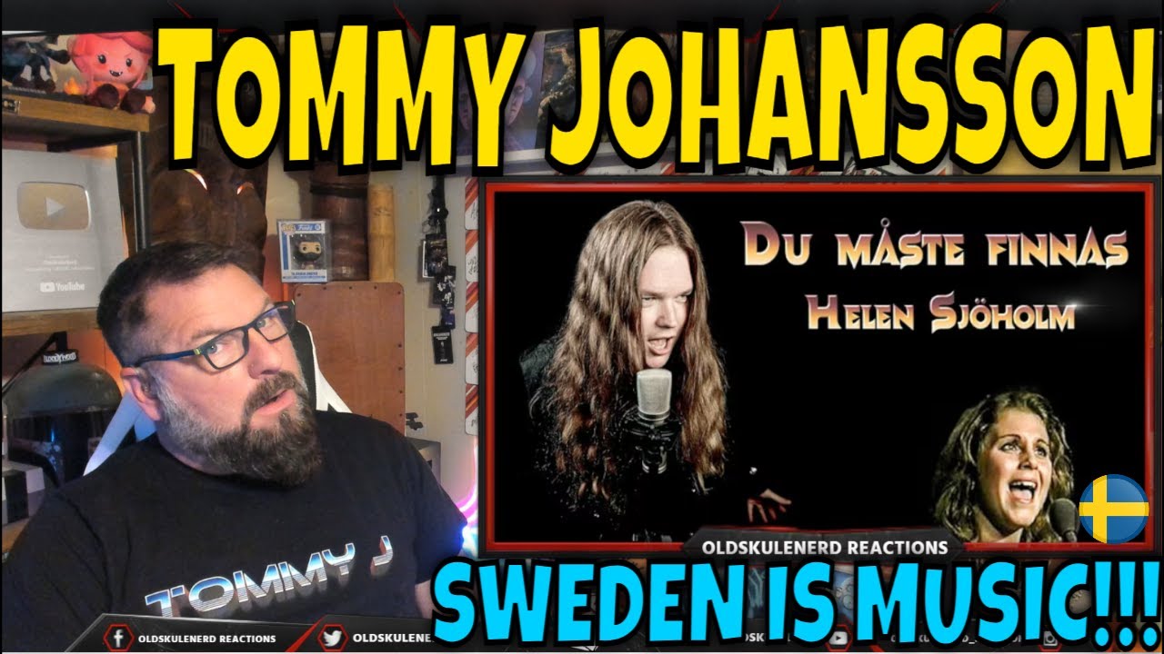 TOMMY JOHANSSON - DU MÅSTE FINNAS | OLDSKULENERD REACTION