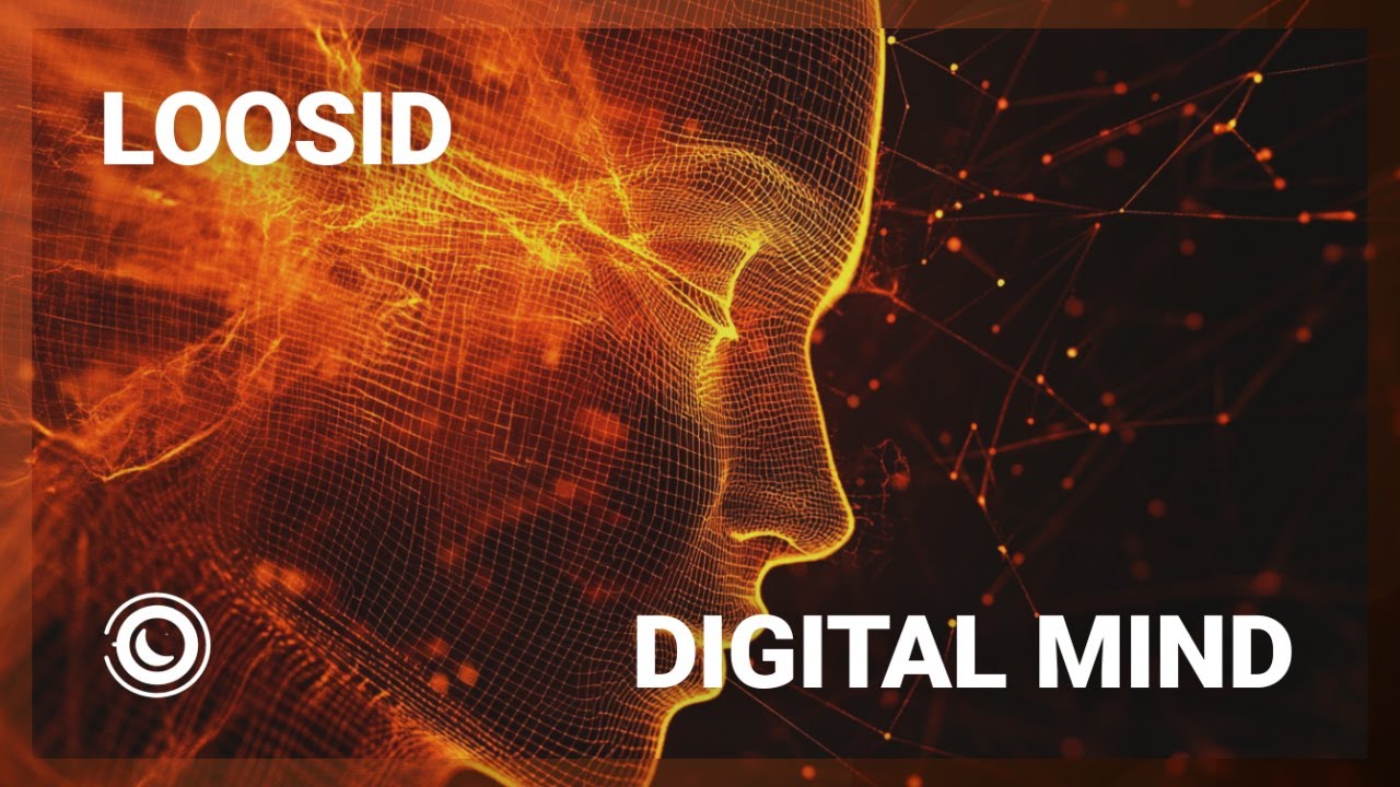 Loosid - Digital Mind