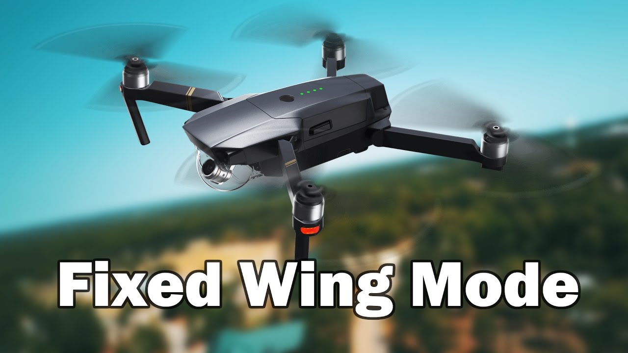 Fixed Wing Mode - DJI Mavic Pro