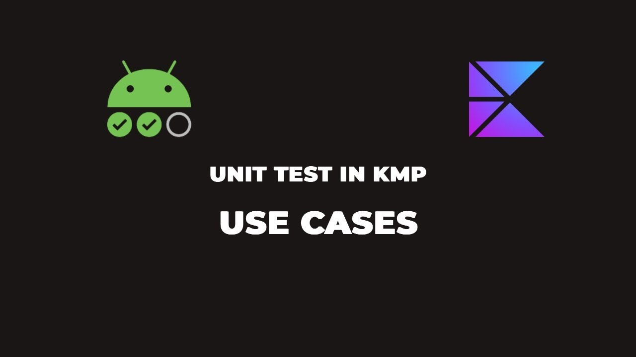 Kotlin Multiplatform - How To Test Your Use Cases