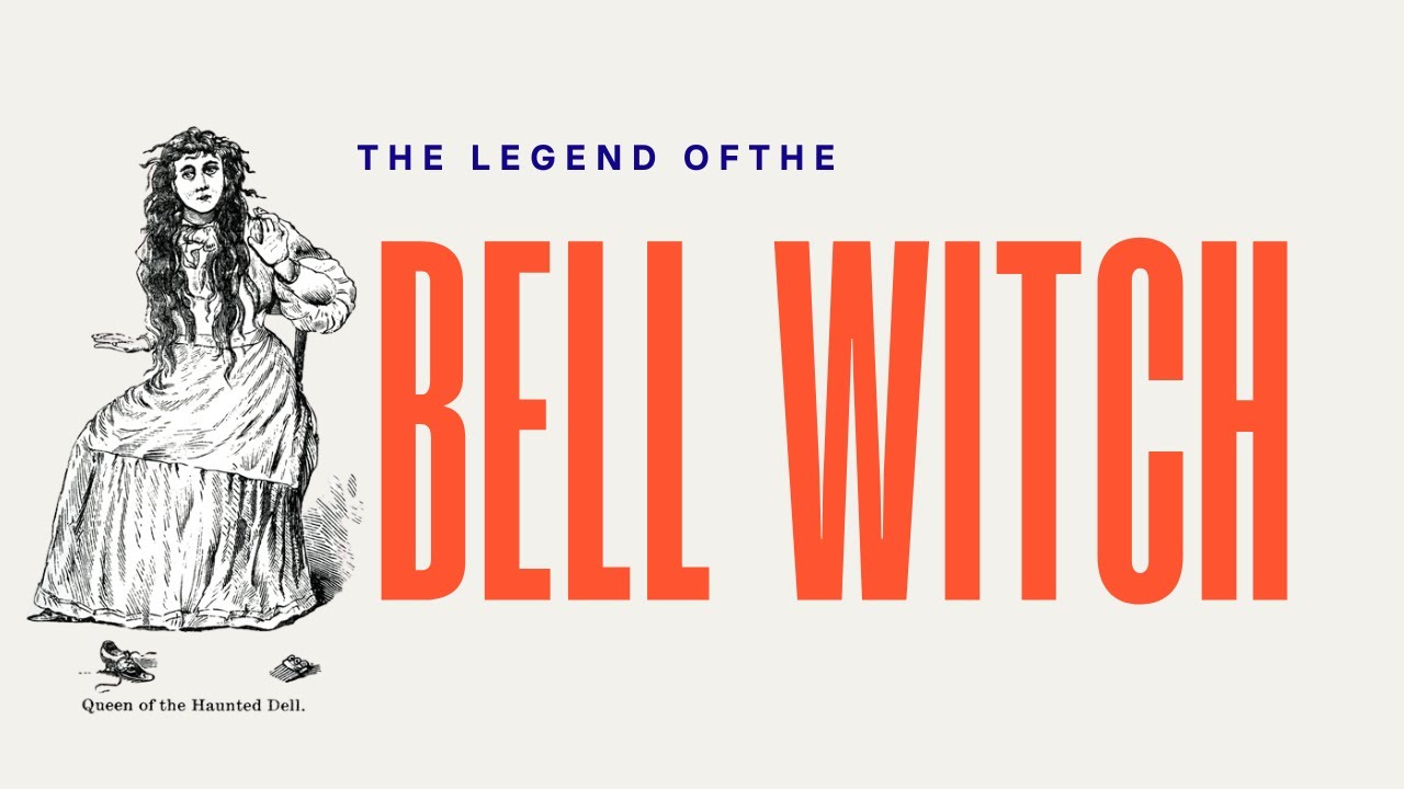 America's Most Famous Ghost Story: The Bell Witch Haunting