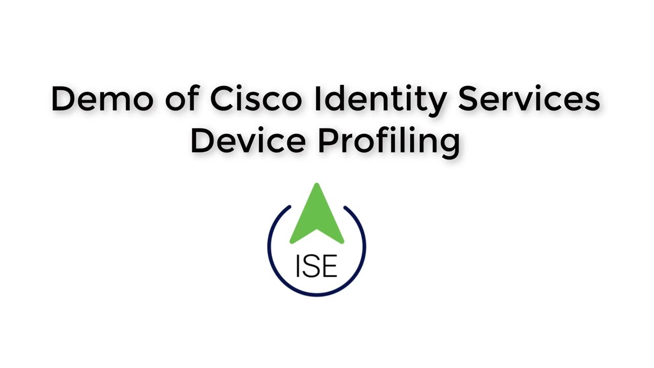 Cisco ISE Profiling Explained: From Unknown to Known Devices