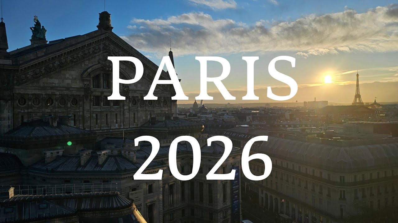 Paris 2026 (Video Diary)