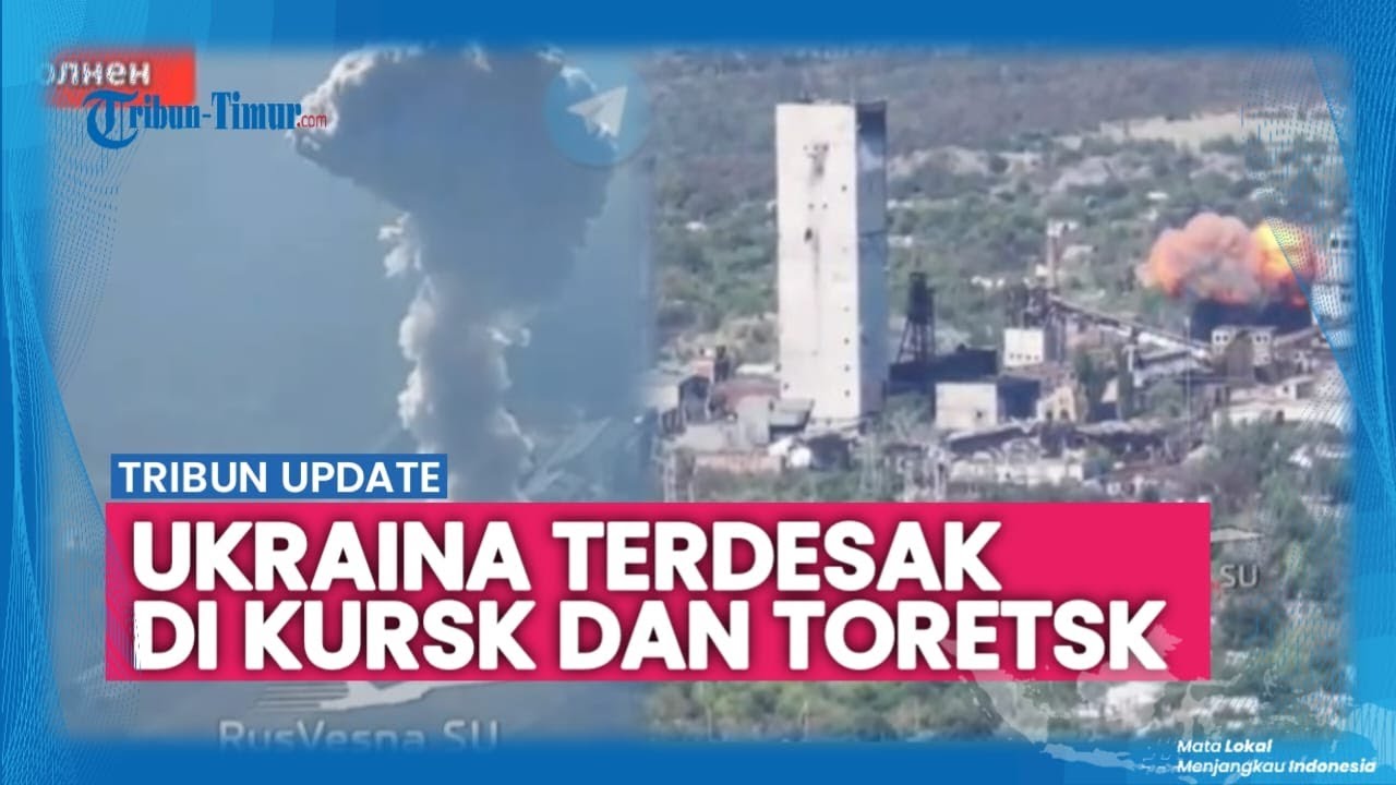 🔴 UPDATE: Tentara Ukraina Menderita di Toretks dan Kursk | Marinir Rusia Serbu Benteng Musuh