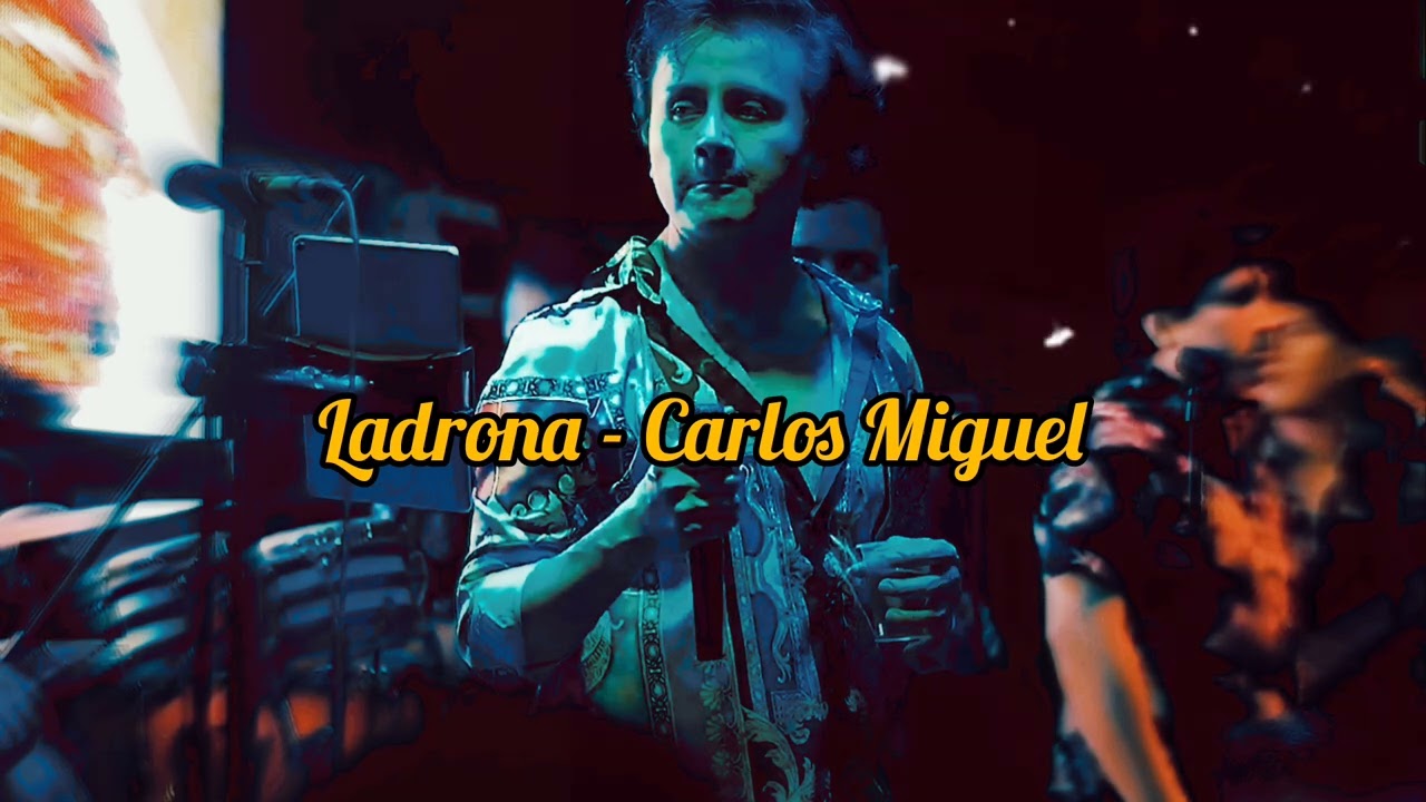 LADRONA - CARLOS MIGUEL (Version TIK TOK)