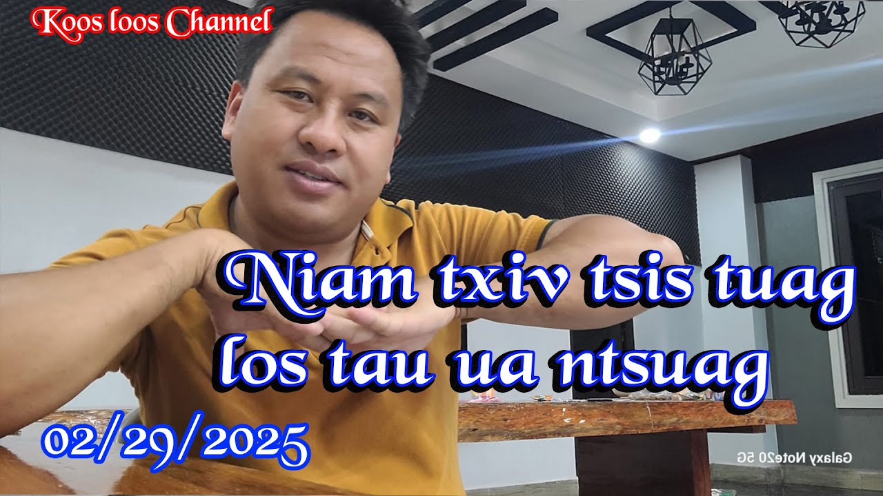 Niam txiv tsis tuag los tau ua ntsuag  03/01/2025