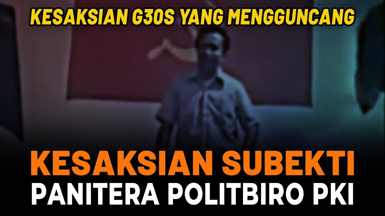 ORANG DALAM PKI ANGKAT BICARA: Pengakuan Iskandar Subekti Soal G30S Bikin Geger!