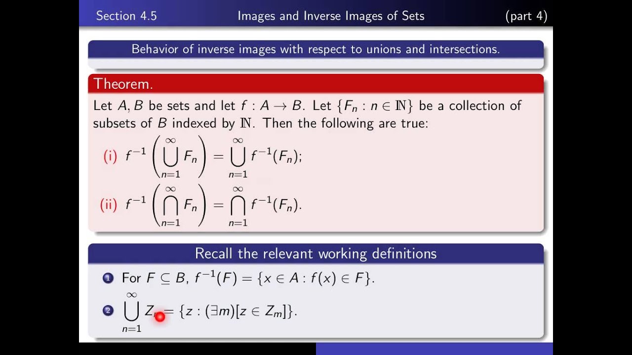 Section 4.5, part 4 Inverse image of unions and of intersections