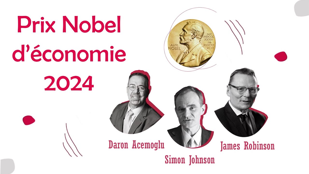 Prix Nobel d’économie 2024 : Acemoglu, Robinson et Johnson récompensés