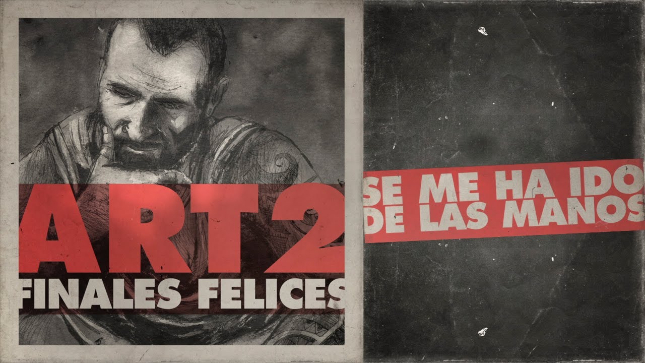 Art2 - Se me ha ido de las manos Lyric Video