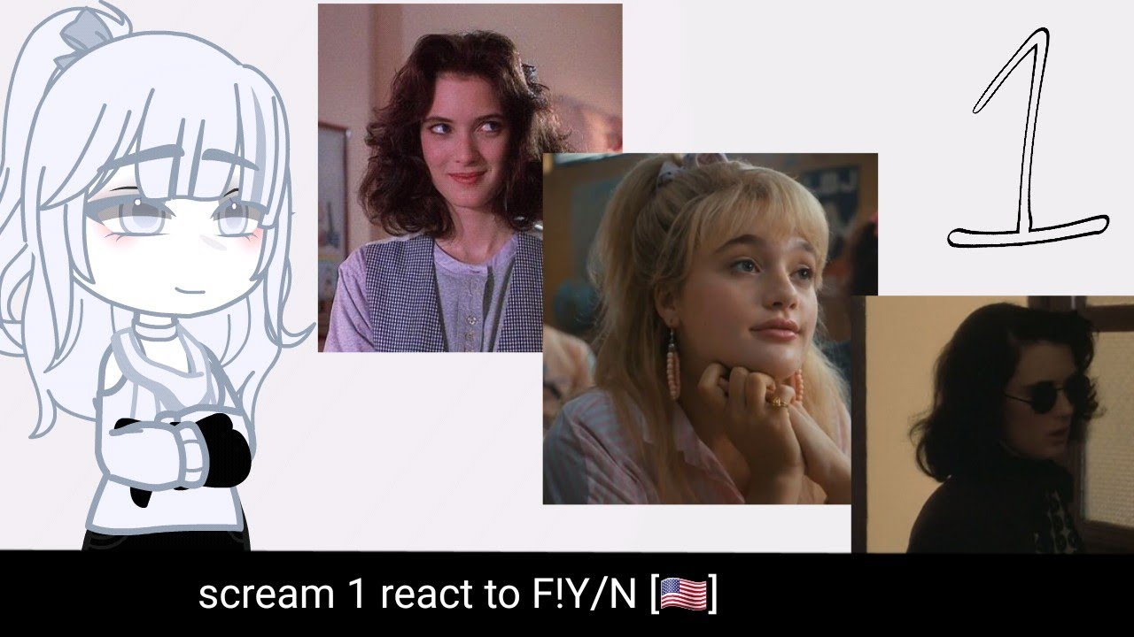 Scream 1 react to F!y/n (1/2)