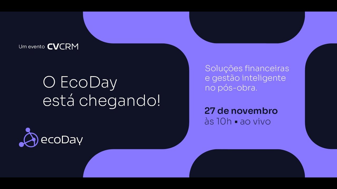 ecoDay 5: conheça a jornada integrada do CV CRM
