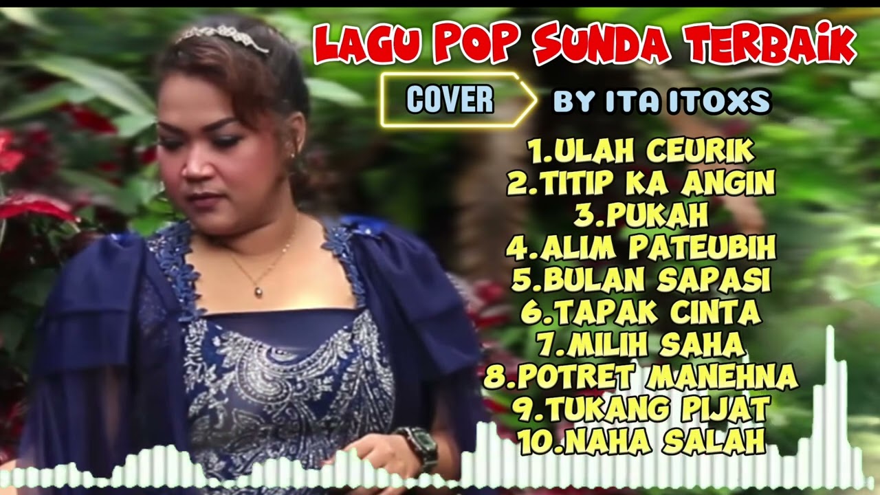 LAGU POP SUNDA TERBAIK || COVER BY ITA ITOXS