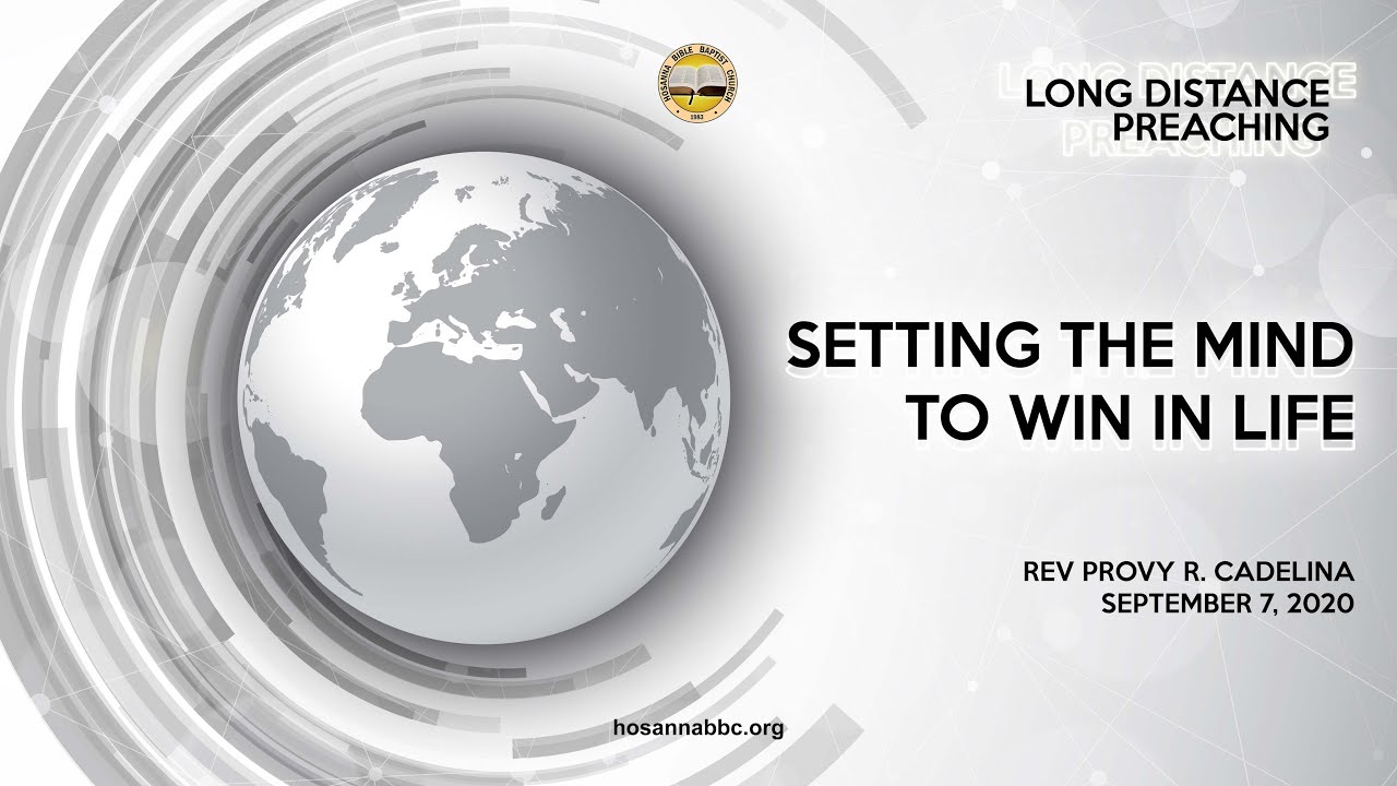 Setting the Mind to Win in Life | Rev. Provy R. Cadelina