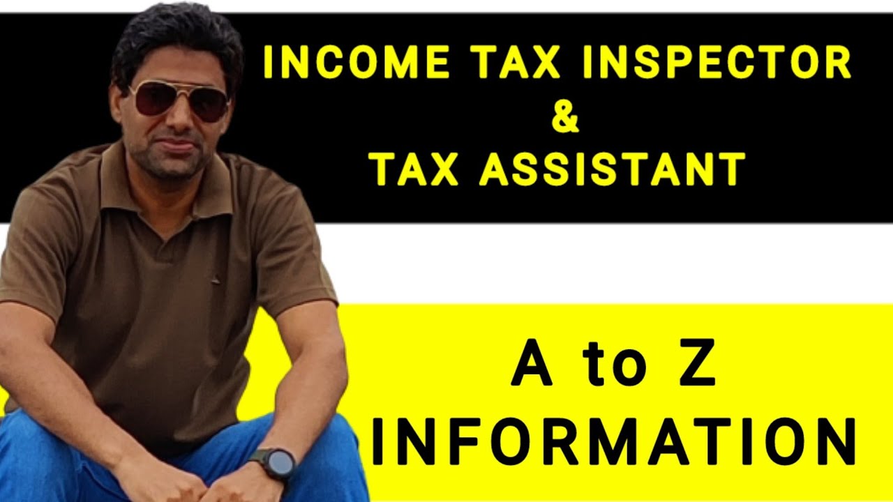 Income Tax Inspector and Tax Assistant|Job Profile|Promotion| Salary| Vehicle |Transfer|Training|