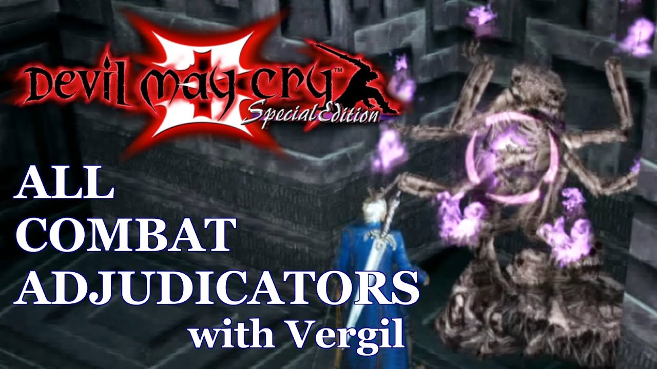 DMC 3 | (All combat adjudicators with Vergil) (those skill-check statues)