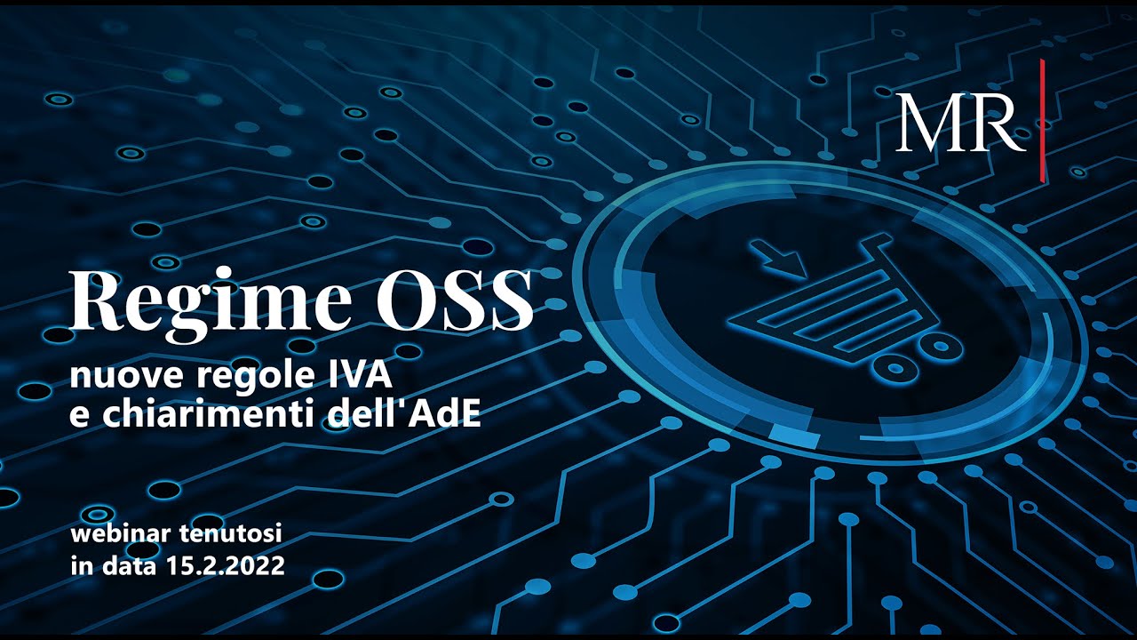 Regime OSS (One Stop Shop): nuove regole IVA e chiarimenti dell'Ade