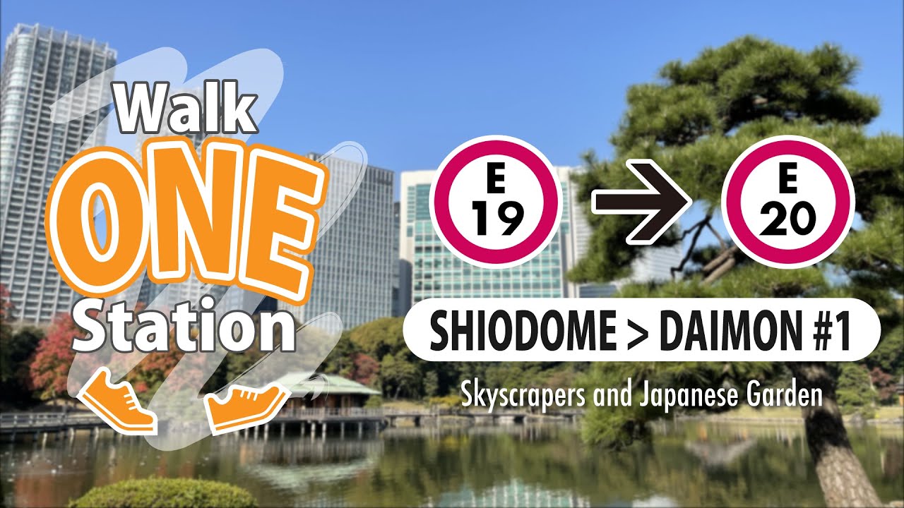 Walk ONE Station in Tokyo (Shiodome to Daimon #1)