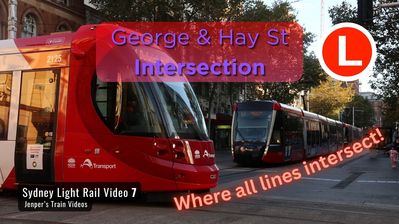 Sydney Light Rail Video 7 - George & Hay St Intersection