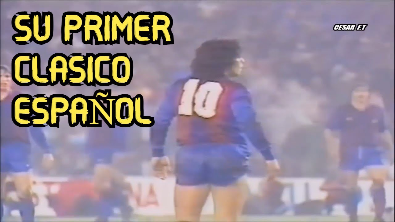 Así jugó Maradona su primer Clásico Español - Real Madrid vs Barcelona - 27/11/1982