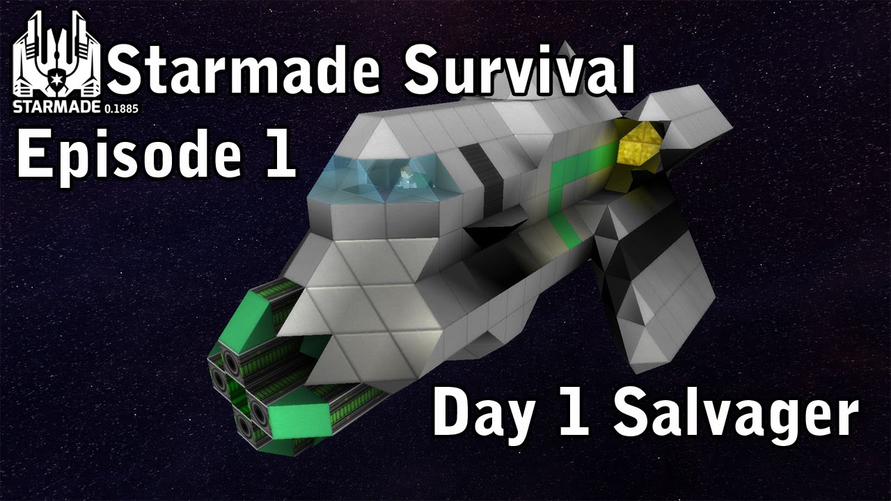 Starmade: StarSquad Episode 1 (Day One Salvager)