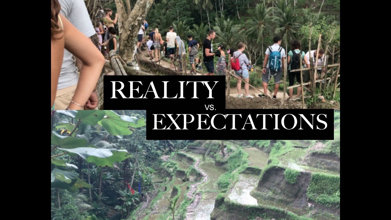 Bali: Reality vs Expectations