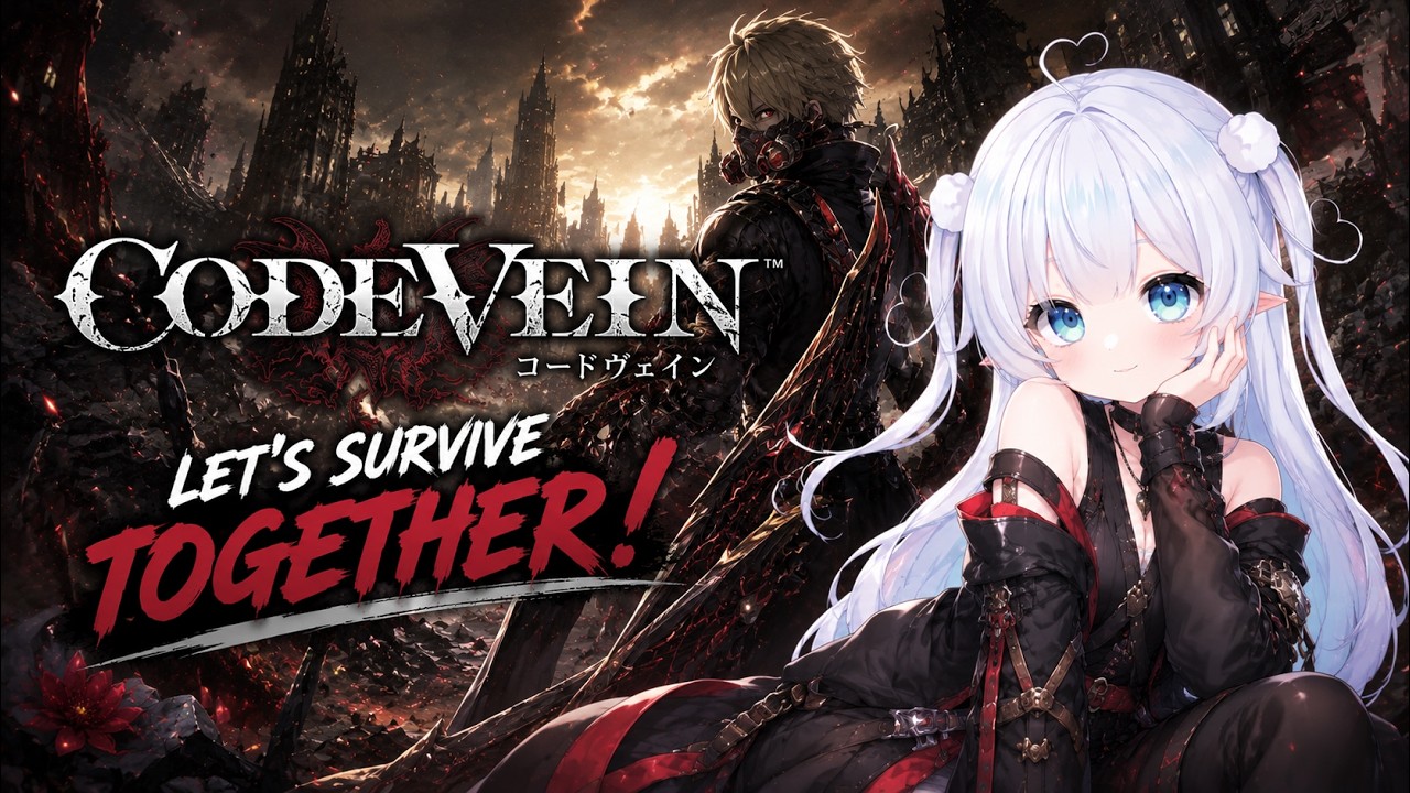 ⋆.ೃ࿔🌸*:･ Code Vein 🌸˚˖⋆ ──★ [02.24.26]