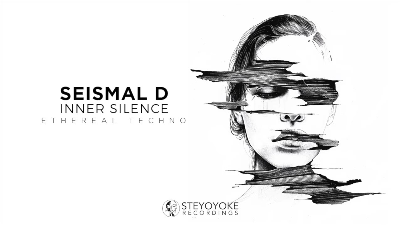 Seismal D - Inner Silence (Ethereal Techno) | Steyoyoke
