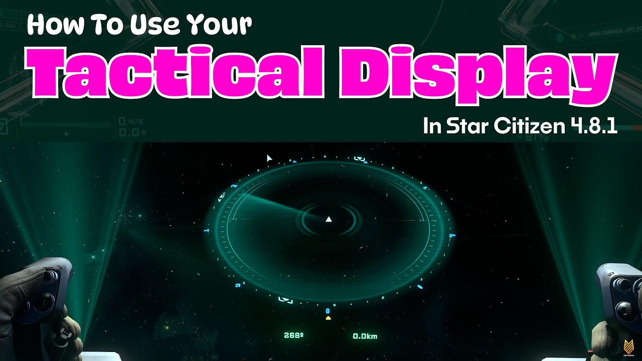How To Use Your Tactical Display In Star Citizen [Updated To Alpha 4.8.1] | Star Citizen Guide 4k
