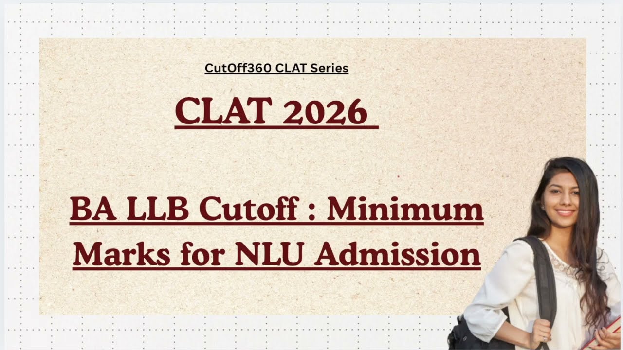CLAT 2026 BA LLB Cutoff: Minimum Marks Required for NLU Admission