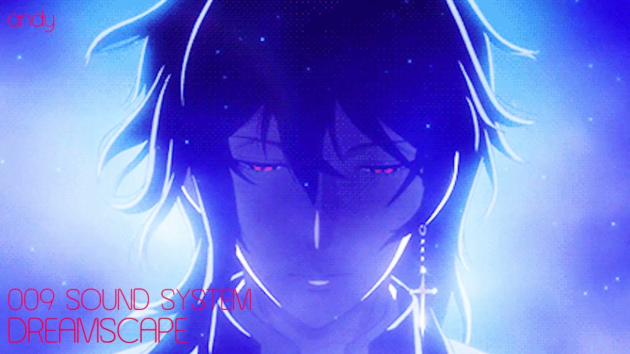 009 Sound System :: Dreamscape [slowed + reverbed]