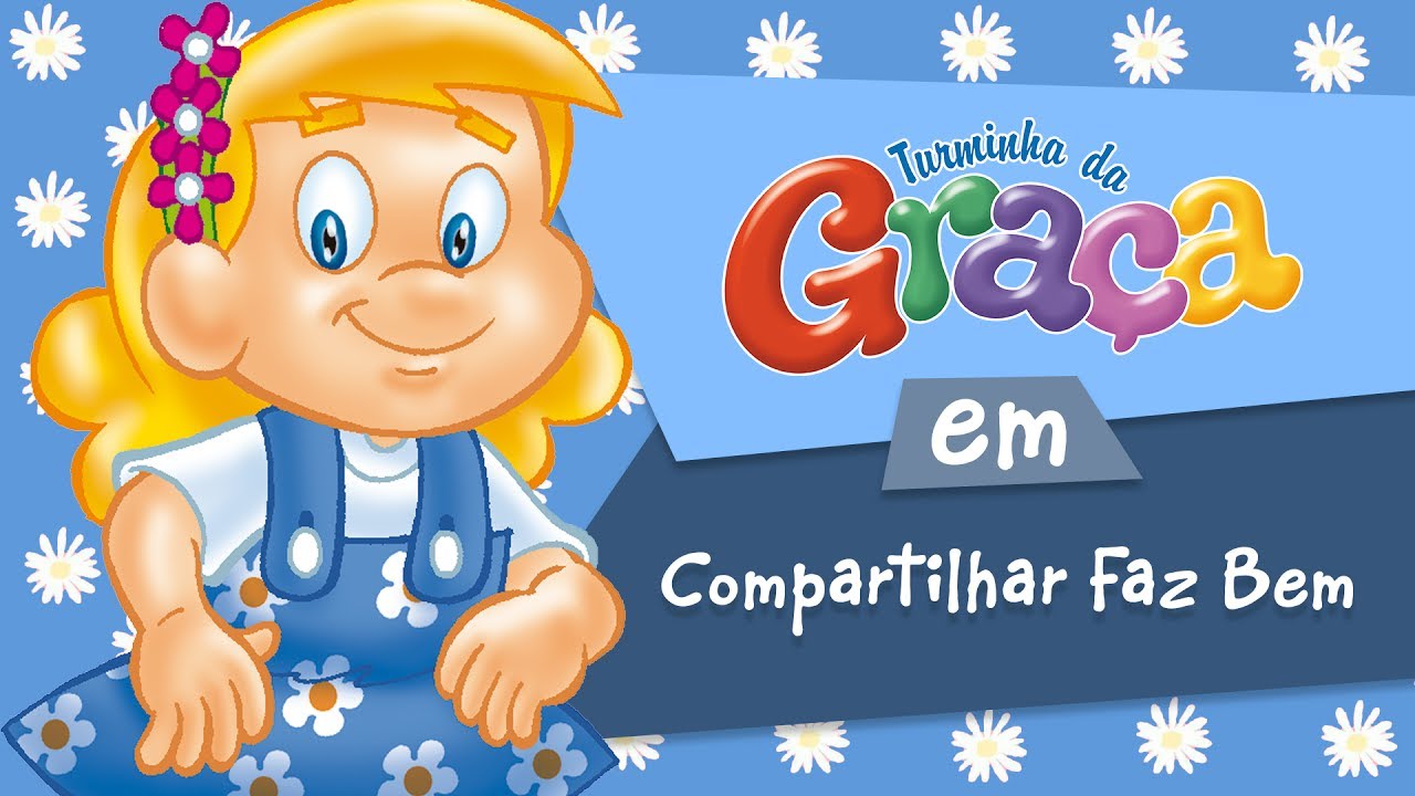 Turminha da Graça - Compartilhar Faz Bem