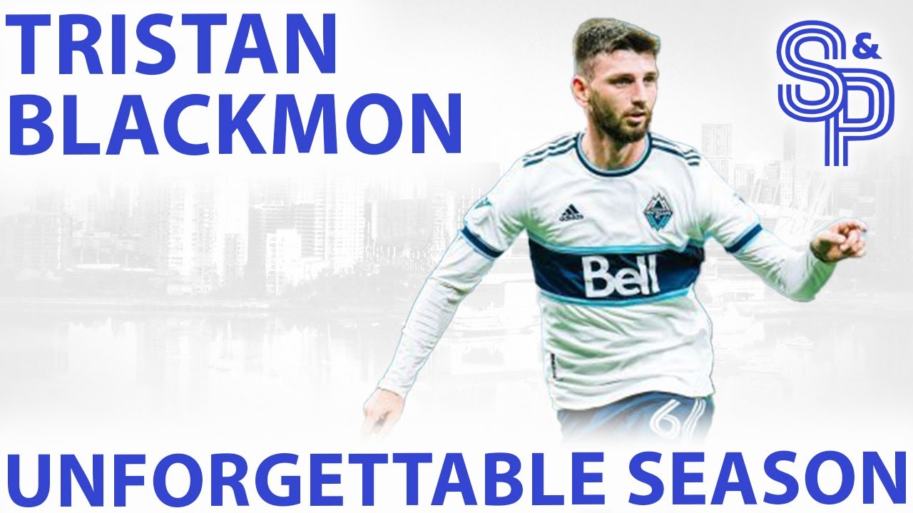 Tristan Blackmon: A magical Whitecaps season.  Winning awards and playing with Thomas M&uuml;ller