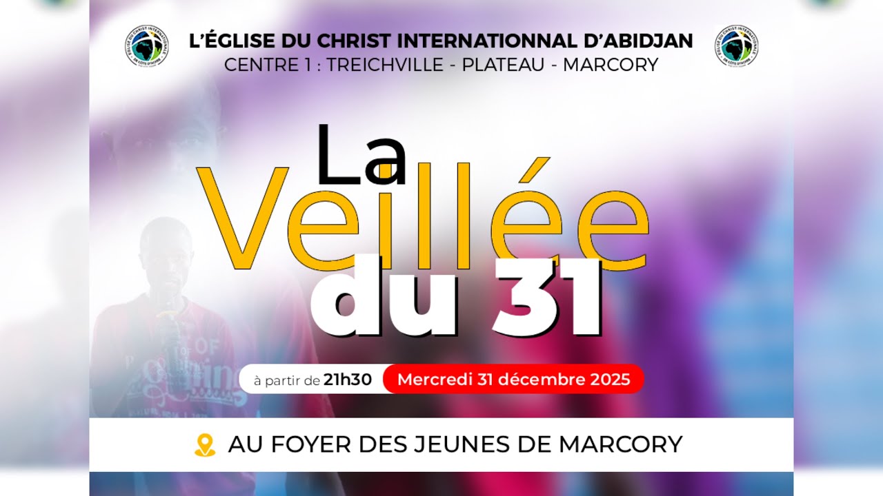 Veillée du 31 Décembre 2025 au Foyer des jeunes de Marcory