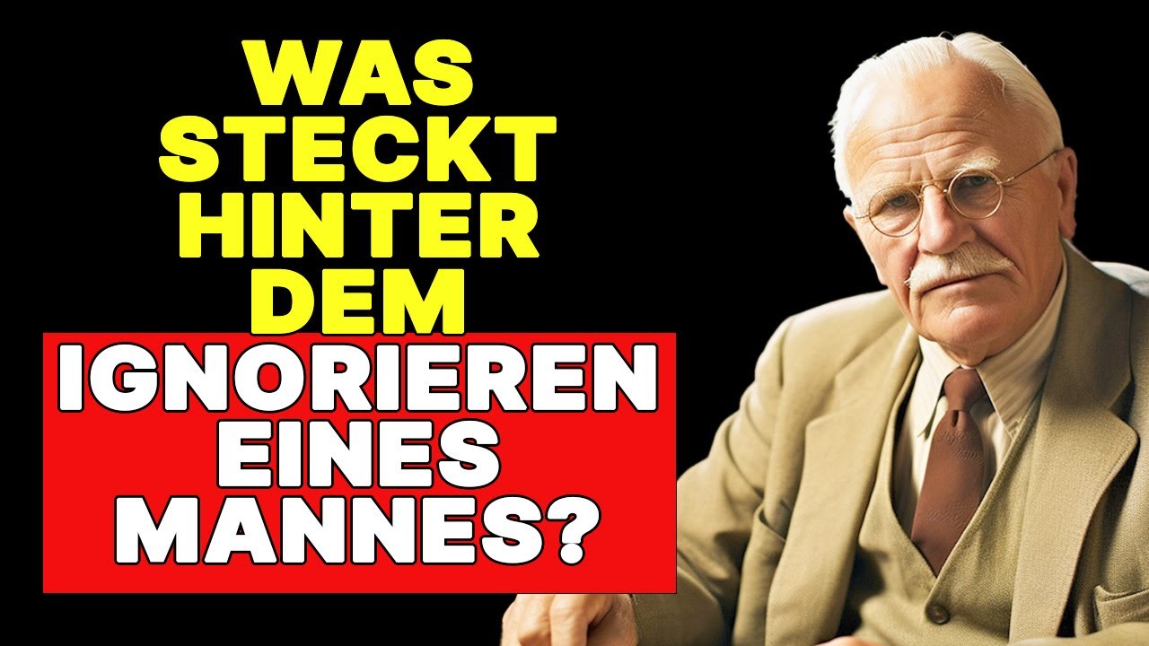 Ignorieren als Manipulation: Die Psychologie des m&auml;nnlichen Verhaltens nach Carl Jung &mdash; Carl Jung