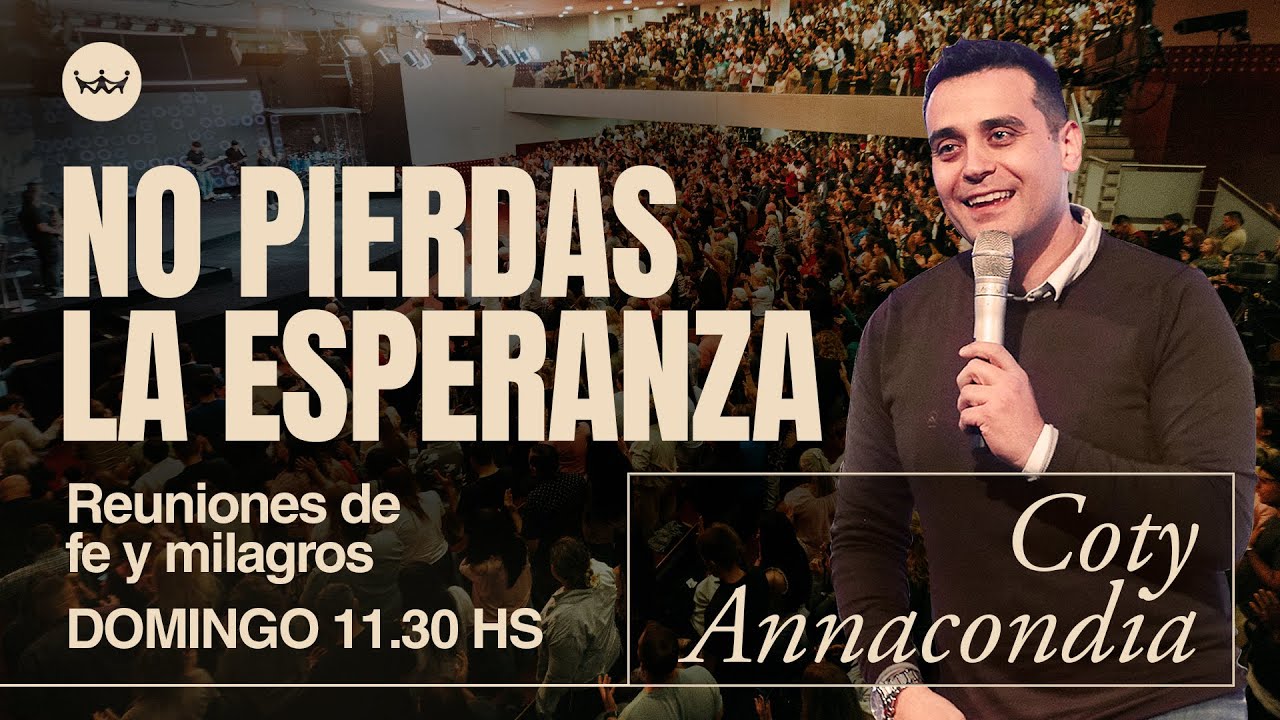 Coty Annacondia | No pierdas la esperanza | #RDRmicasa