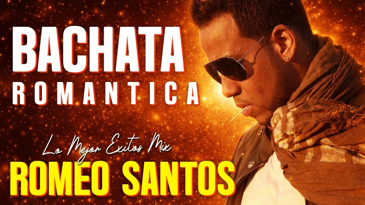 Romeo Santos Mix Exitos (Bachatas Mix) 2026 - Romeo Santos Sus Mejores Canciones Bachatas Romanticas