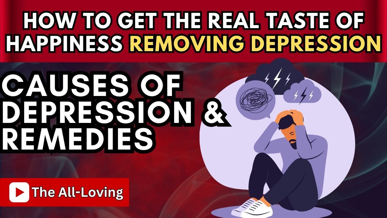 How To Get The Real Taste Of Happiness Removing Depression