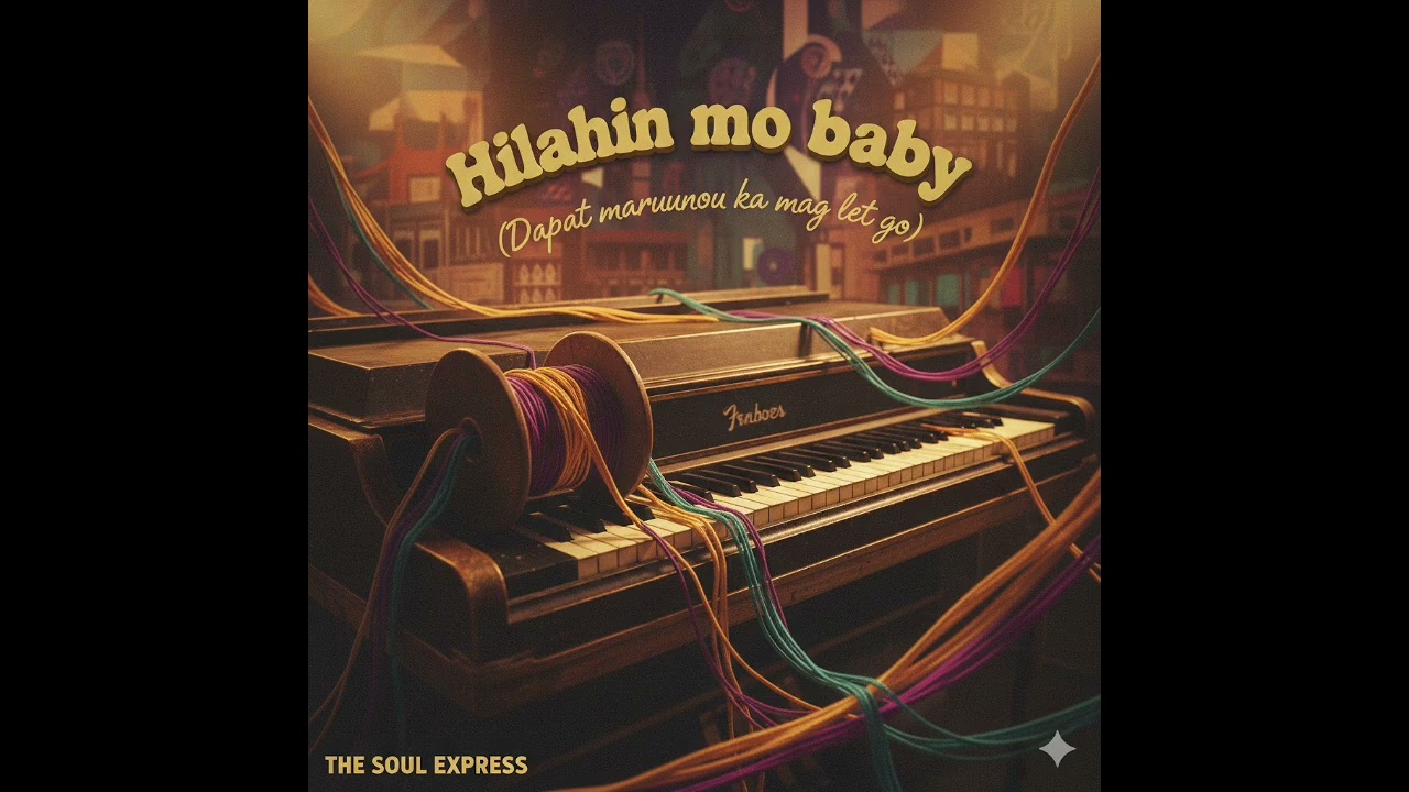 Hilahin mo Baby (Soul Funk) 